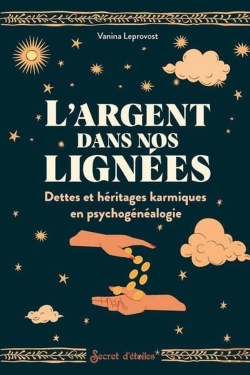 Bertrand.pt - L'Argent Dans Nos Lignées : Dettes Et Héritages Karmiques En Psychogénéalogie