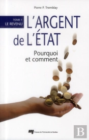 L'Argent De L'Etat : Pourquoi Et Comment Tome 1 ; Le Revenu