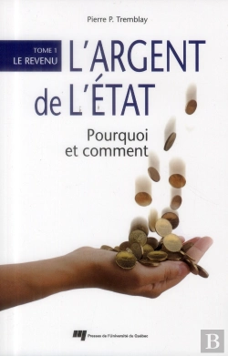 Bertrand.pt - L'Argent De L'Etat : Pourquoi Et Comment Tome 1 ; Le Revenu