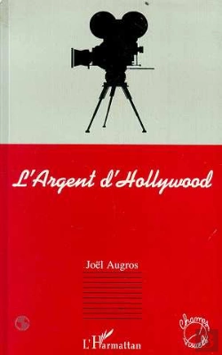 Bertrand.pt - L'Argent D'Hollywood