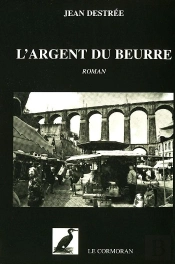L'Argent Du Beurre