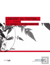 L'Argent Du Football Tome 1 : L'Europe