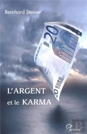 L'Argent Et Le Karma