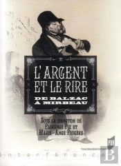 L'Argent Et Le Rire De Balzac À Mirbeau