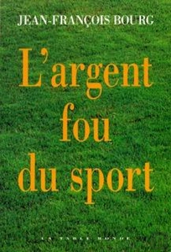Bertrand.pt - L'Argent Fou Du Sport