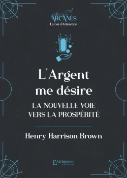 Bertrand.pt - L'Argent Me Désire  La Nouvelle Voie Vers L'Abondance (La Loi D'Attraction)