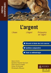 L'Argent ; Prépas Scientifiques