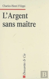 L'Argent Sans Maître