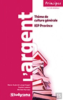 Bertrand.pt - L'Argent Theme De Culture Generale Iep Province