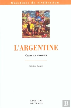 Bertrand.pt - L'Argentine Crise Et Utopies