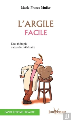 Bertrand.pt - L'Argile Facile, Une Therapie Millenaire