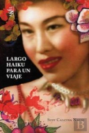 Largo Haiku Para Un Viaje