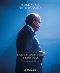 Largos Anos Têm 14 600 Dias - Fotobiografia