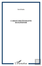 L'Argot Des Etudiants Budapestois
