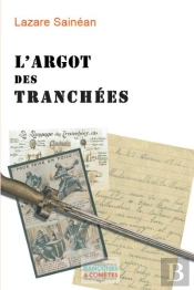 L'Argot Des Tranchées