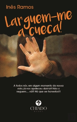 Bertrand.pt - Larguem-me a Cueca!