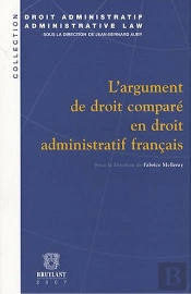 L'Argument De Droit Comparé En Droit Administratif Français