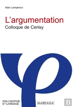Bertrand.pt - L'Argumentation : Colloque De Cerisy