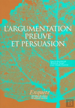 Bertrand.pt - L'Argumentation ; Preuve Et Persuasion