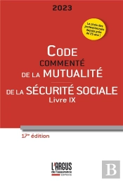 L'Argus De L'Assurance 2022 ; Code Commenté De La Mutualité 2023