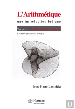 Bertrand.pt - L'Arithmétique, Une Introduction Ludique - Volume 1