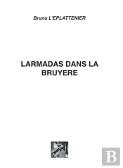 Larmadas Dans La Bruyère