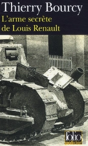 L'Arme Secrète De Louis Renault