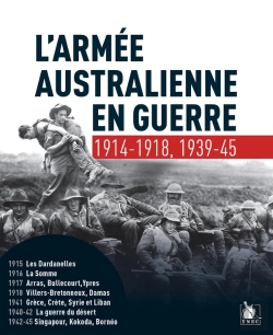 Bertrand.pt - L'Armée Australienne En Guerre 1914-1918, 1939-1945
