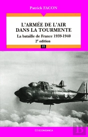 l'armée de l'air dans la tourmente ; la bataille de France, 1939-1940