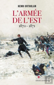 L'Armée De L'Est 1870-1871