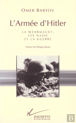 Bertrand.pt - L'Armee D'Hitler ; La Wehrmacht Les Nazis Et La Guerre