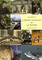 L'Armée Française Et La Guyane
