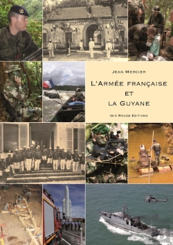 Bertrand.pt - L'Armée Française Et Le Guyane