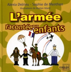 Bertrand.pt - L'Armée Racontée Aux Enfants