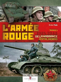 Bertrand.pt - L'Armée Rouge T.1 : 1918-1943 ; De La Naissance À Stalingrad