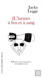(L')Armes A Feu Et Sang
