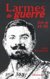 Larmes De Guerre - Ecrit De 14-18