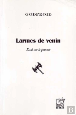 Bertrand.pt - Larmes De Venin, Essai Sur Le Pouvoir