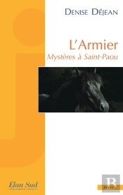 L'Armier ; Mystères À Saint-Paou