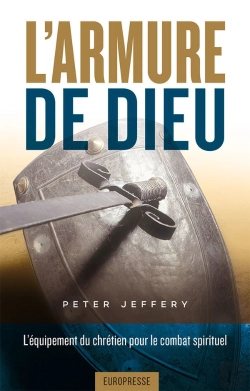 Bertrand.pt - L'Armure De Dieu : L'Équipement Du Chrétien Pour Le Combat Spirituel