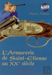 L'Armurerie De Saint-Etienne Au Xxe Siècle