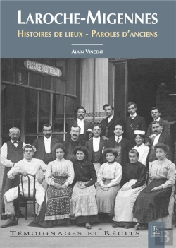 Bertrand.pt - Laroche-Migennes ; Histoires De Lieux, Paroles D'Anciens