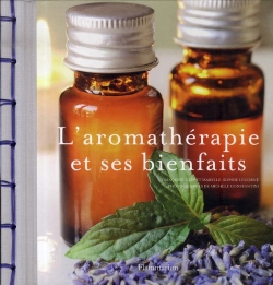Bertrand.pt - L'Aromathérapie Et Ses Bienfaits