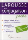 Larousse De La Conjugaison Poche