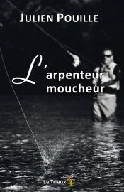 L'Arpenteur Moucheur