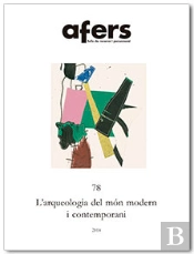 L'Arqueologia Del Mon Modern I Contemporani