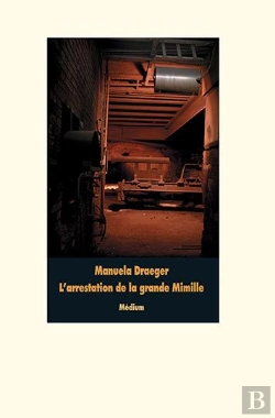 Bertrand.pt - L'Arrestation De La Grande Mimille
