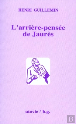 Bertrand.pt - L'Arriere-Pensee De Jaures