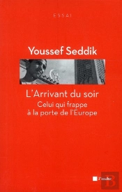 L'Arrivant Du Soir