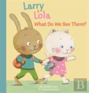 Larry And Lola. What Will We See There?